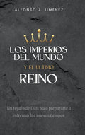 Los Imperios del Mundo Y El Ultimo Reino - Hardcover