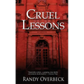 Cruel Lessons - Paperback
