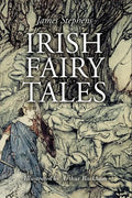 Irish Fairy Tales: Illustrated - Paperback
