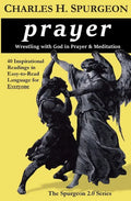 prayer: Wrestling with God in Prayer and Meditation - Paperback