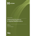 Differential Equations in Applied Mathematics - Hardcover