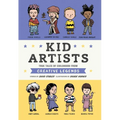 Kid Artists: True Tales of Childhood from Creative Legends - Hardcover