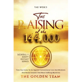 The Raising of the 144000 - Paperback