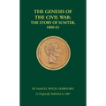 The Genesis of the Civil War: The Story of Sumter, 1860-1861 - Hardcover