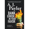 Bank Error in Your Favor - Paperback
