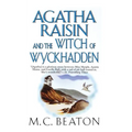 Agatha Raisin and the Witch of Wyckhadden: An Agatha Raisin Mystery - Paperback