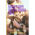 Raising a Happy and Well-Behaved Puppy: A Step-by-Step Guide to Training and Socialization - Paperback