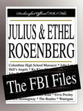 Julius and Ethel Rosenberg: The FBI Files - Paperback