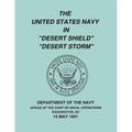 The United States Navy in "Desert Shield" and "Desert Storm" - Paperback