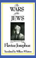 THE WARS OF THE JEWS or History of the Destruction of Jerusalem - Hardcover