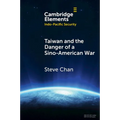 Taiwan and the Danger of a Sino-American War - Paperback