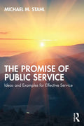 The Promise of Public Service: Ideas and Examples for Effective Service - Paperback