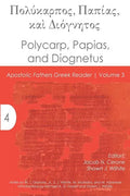 Polycarp, Papias, and Diognetus - Paperback