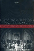Platonic Questions: Dialogues with the Silent Philosopher - Paperback