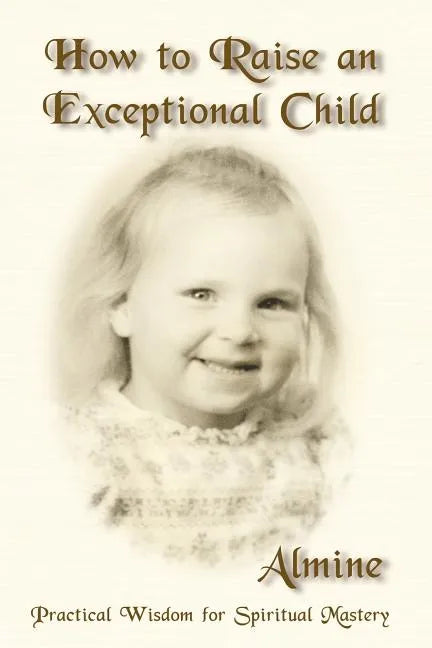 How to Raise an Exceptional Child - Paperback
