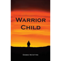 Warrior Child - Paperback