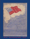 The Men and Women in World War II from Avoyelles Parish: 75th anniversary edition 1941-2016 - Paperback