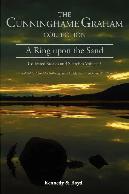 A Ring Upon the Sand: Collected Stories and Sketches Volume 5 - Paperback