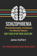 Sсhizорhrеniа - Pѕусhоthеrару Treatment fоr Mental Illness: Dl - Paperback
