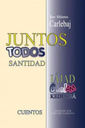 Rav Shlomo Carlebaj CUENTOS: Juntos - Todos Santidad - Paperback