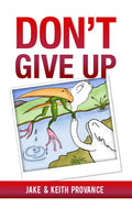 Don't Give Up - Paperback