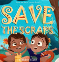 Save the Scraps - Hardcover