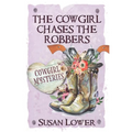 The Cowgirl Chases The Robbers - Paperback