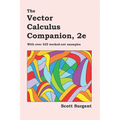 The Vector Calculus Companion, 2e: With over 325 worked-out examples - Paperback