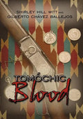 Tomochic Blood - Hardcover