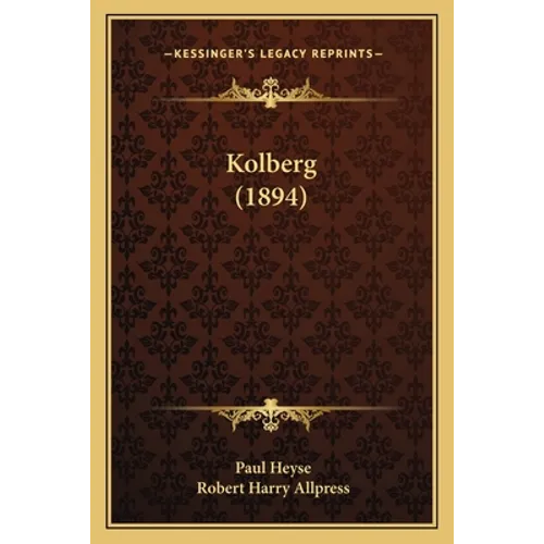 Kolberg (1894) - Paperback