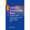 Learning Teleneurology Basics: A Case-Based Approach - Paperback
