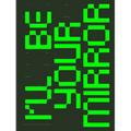 I'll Be Your Mirror: Art and the Digital Screen - Paperback