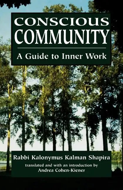 Conscious Community: A Guide to Inner Work - Paperback
