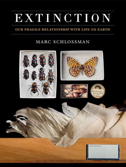 Extinction: Our Fragile Relationship with Life on Earth - Hardcover