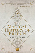 The Magical History of Britain - Paperback