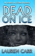 Dead on Ice: A Lovers In Crime Mystery - Paperback
