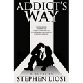 Addict's Way - Paperback