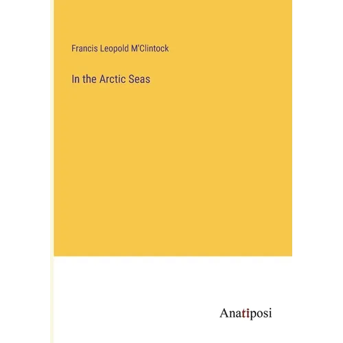 In the Arctic Seas - Paperback