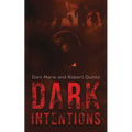 Dark Intentions - Paperback
