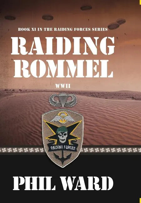 Raiding Rommel - Hardcover