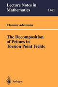 The Decomposition of Primes in Torsion Point Fields - Paperback
