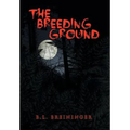 The Breeding Ground - Hardcover