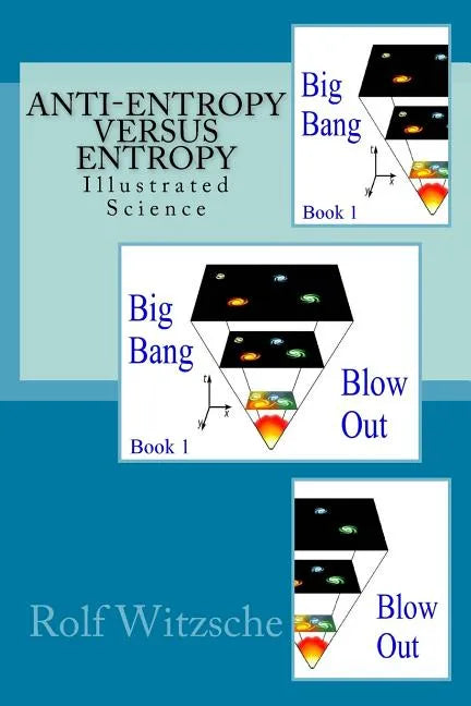 Anti-Entropy versus Entropy: Illustrated Science - Paperback