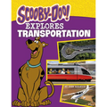 Scooby-Doo Explores Transportation - Hardcover