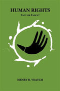 Human Rights: Fact or Fancy? - Paperback