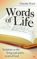 Words of Life: Scripture As The Living And Active Word Of God - Paperback