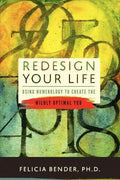Redesign Your Life: Using Numerology to Create the Wildly Optimal You - Paperback