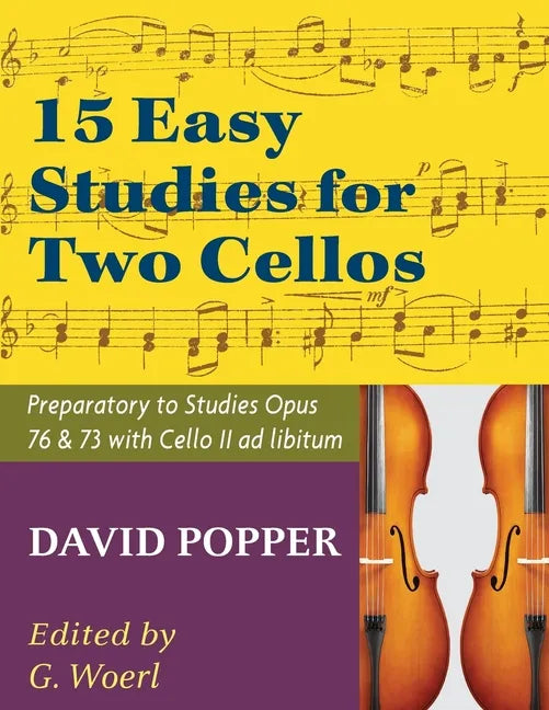 Popper, David - 15 Easy Studies for Two Cellos - Preparatory to Studies Opus 76 and 73 (Carter Enyeart) by International Music - Paperback