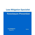 Foreclosure Prevention Loss Mitigation Specialist - Paperback