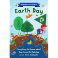 Why We Celebrate Earth Day: Everything to Know about Your Favorite Holiday - Hardcover